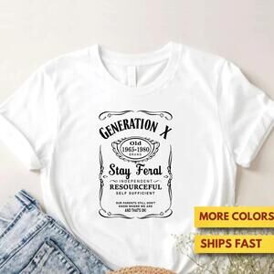 Funny Generation X Shirt, 80S Shirt, Sarcasm Shirt